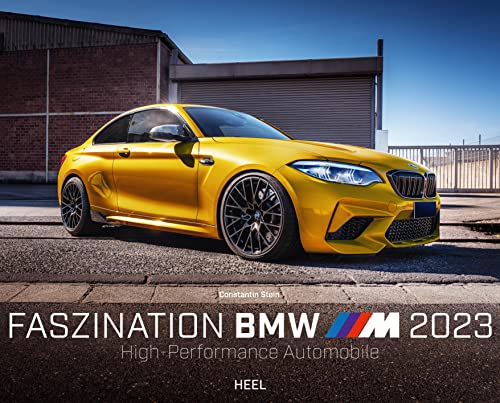 Faszination BMW M-Modelle 2023: High Performance Automobile